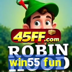 win55 fun